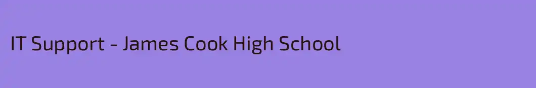 IT Support - James Cook High School